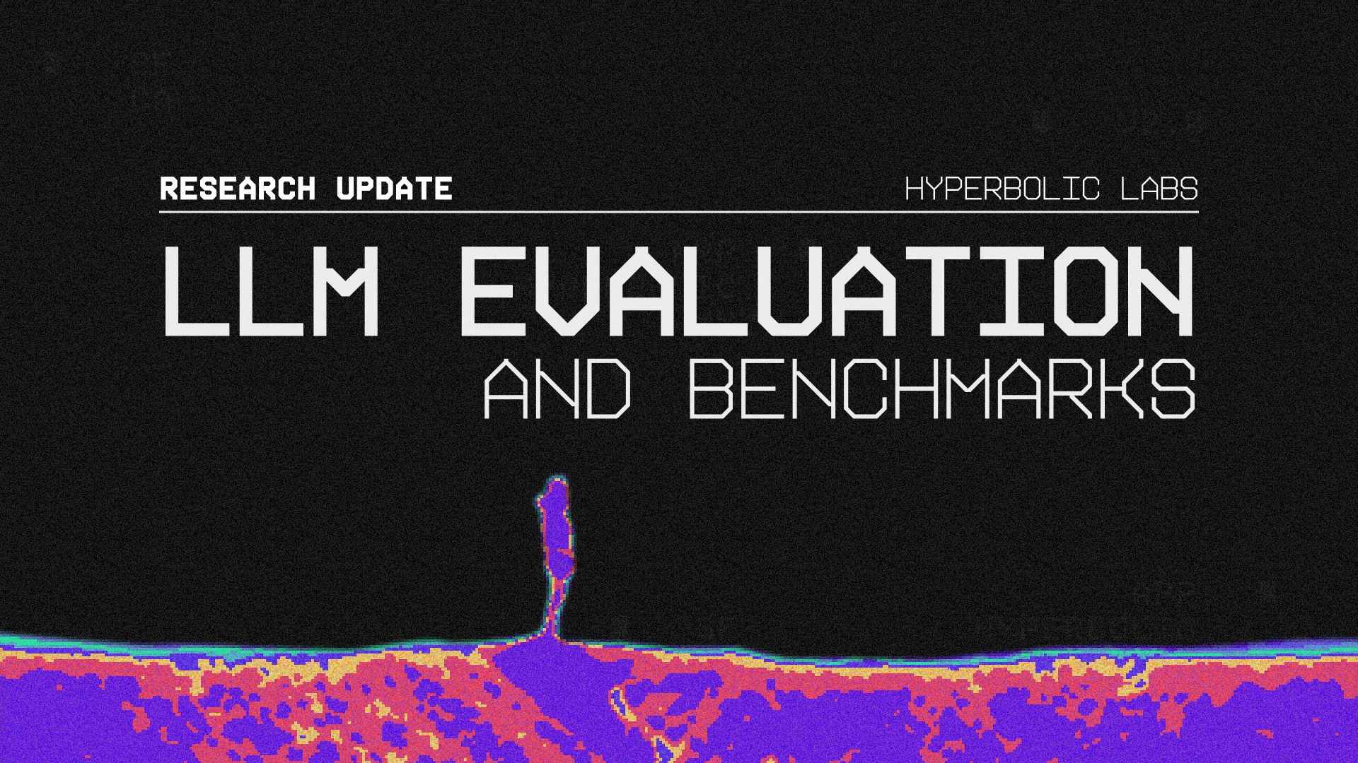 LLM Evalulation and Benchmarks